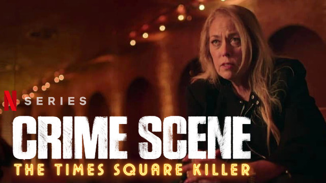 Netflix series Crime Scene, the Times Square Killer (opens link to Netflix)